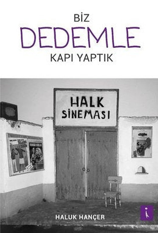 Biz Dedemle Kapı Yaptık | İkinci Adam Yayınları