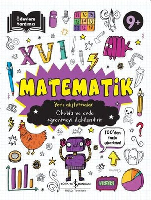 Matematik 9+ Yeni Alıştırmalar - Ödevlere Yardımcı | İş Bankası Kültür Yayınları