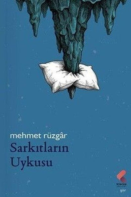 Sarkıtların Uykusu | Klaros Yayınları (İnce Kapak)
