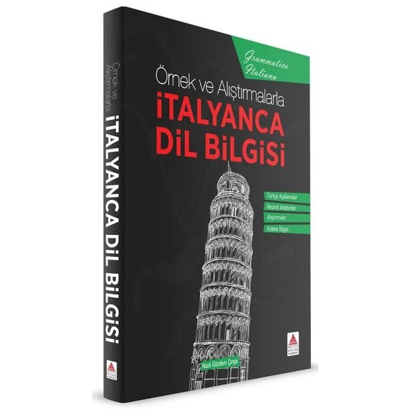 İtalyanca Dil Bilgisi - Örnek ve Alıştırmalarla - Grammatica İtaliana | Delta Kültür Yayınevi