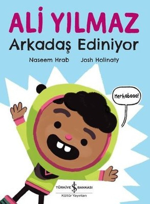 Ali Yılmaz Arkadaş Ediniyor | İş Bankası Kültür Yayınları