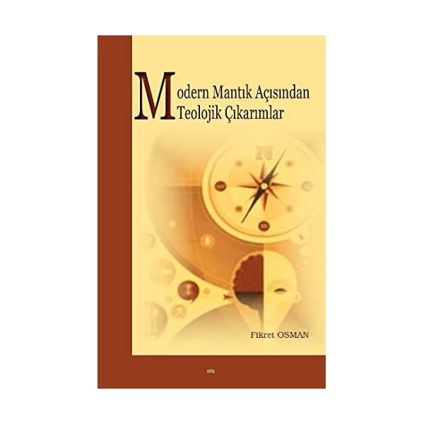 Modern Mantık Açısından Teolojik Çıkarımlar