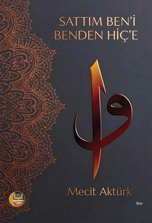 Sattım Ben'i Benden Hiç'e | Aysima Yayınları (İnce Kapak)