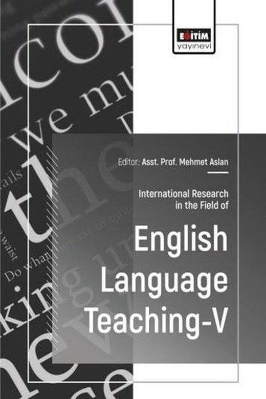 International Research in the Field of English Language Teaching 5 | Eğitim Yayınevi (İnce Kapak)