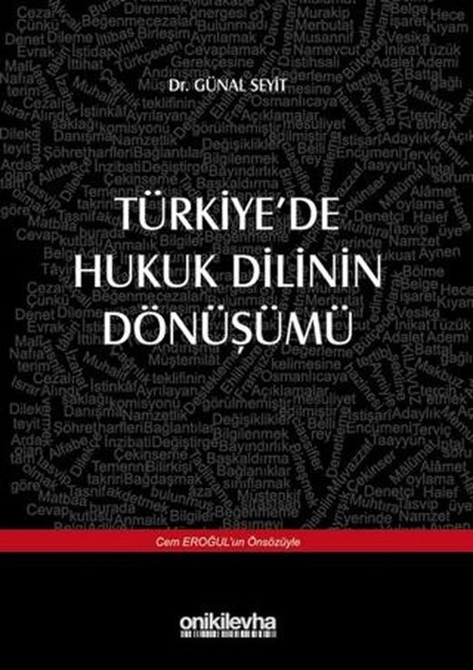 Türkiye'de Hukuk Dilinin Dönüşümü | On İki Levha Yayınları (Ciltsiz)
