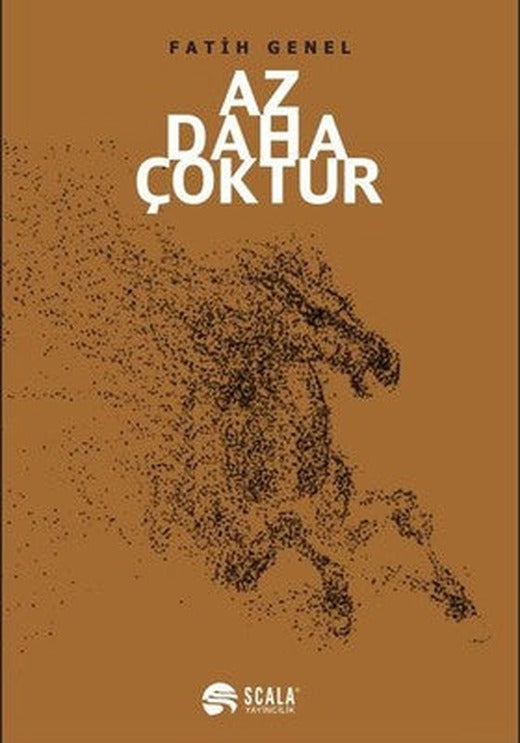 Az Daha Çoktur | Scala Yayıncılık
