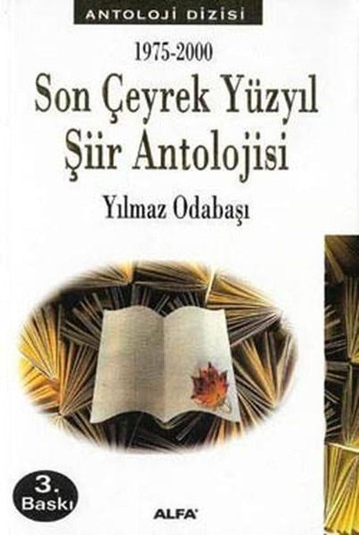Son Çeyrek Yüzyıl Şiir Antolojisi | Alfa Yayıncılık (İnce Kapak)