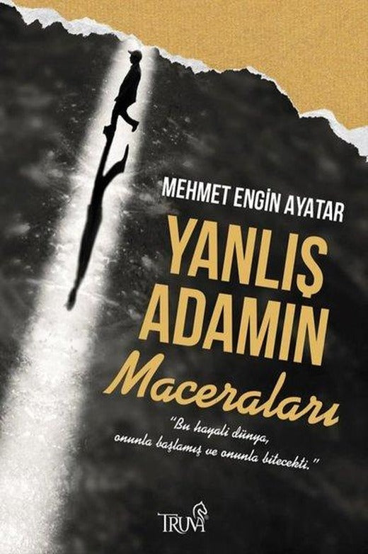 Yanlış Adamın Maceraları | Truva Yayınları (İnce Kapak)