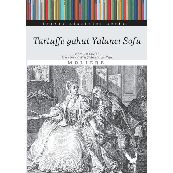 Tartuffe Yahut Yalancı Sofu | İkaros Yayınları (İnce Kapak)