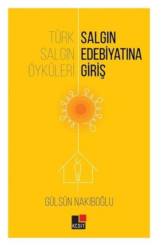 Türk Salgın Öyküleri: Salgın Edebiyatına Giriş | Kesit Yayınları (Ciltsiz)