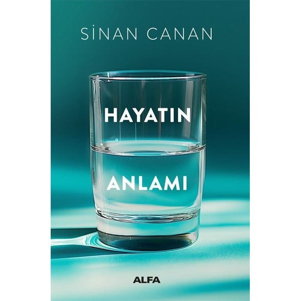 Hayatın Anlamı | Alfa Yayıncılık (İnce Kapak)
