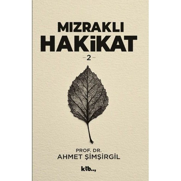 Mızraklı Hakikat 2 | Ktb Yayınları (İnce Kapak)