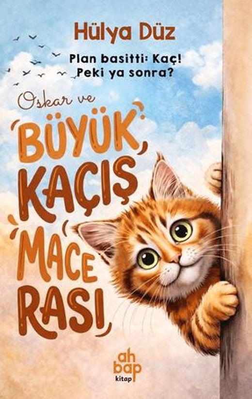 Oskar ve Büyük Kaçış Macerası | Ahbap Kitap (Ciltsiz)