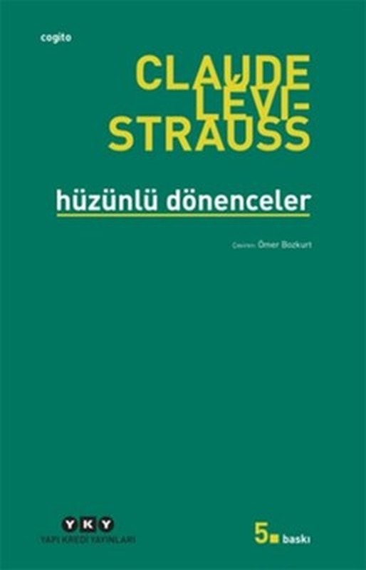 Hüzünlü Dönenceler | Yapı Kredi Yayınları