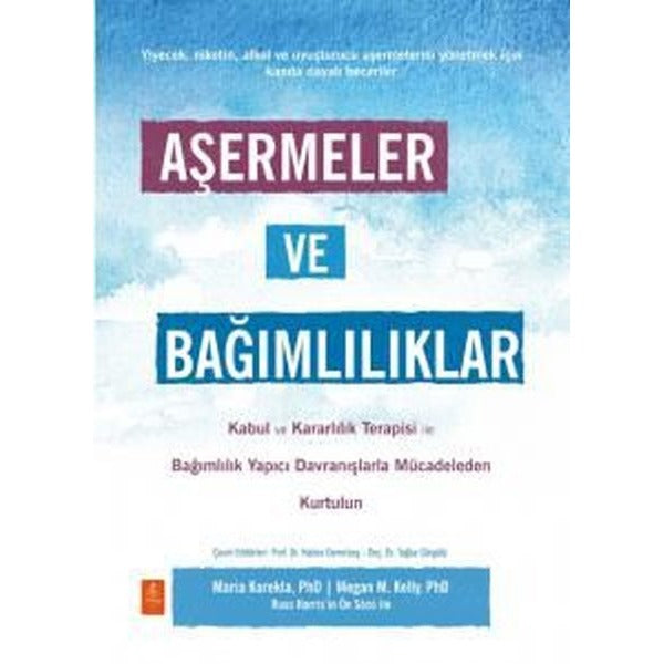 Aşermeler ve Bağımlılıklar | Nobel Yaşam (İnce Kapak)
