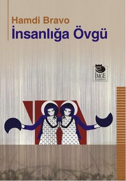 İnsanlığa Övgü | İmge Kitabevi (İnce Kapak)