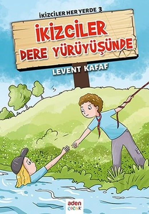 İkizciler Dere Yürüyüşünde-İkizciler Her Yerde 3 | Aden Yayınevi (İnce Kapak)