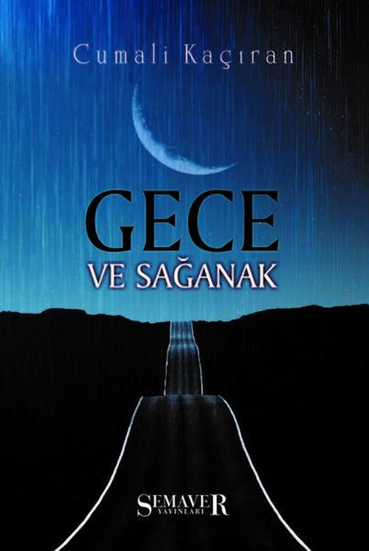 Gece ve Sağanak