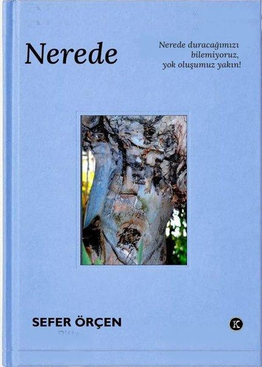 Nerede | Kafe Kültür Yayıncılık (İnce Kapak)