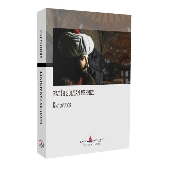 Fatih Sultan Mehmet | Katip Yayınları (Ciltsiz)