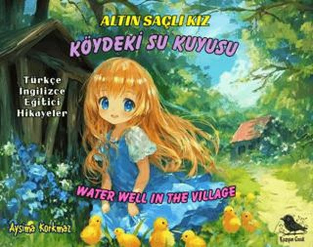 Altın Saçlı Kız Köydeki Su Kuyusu (Türkçe - İngilizce)
