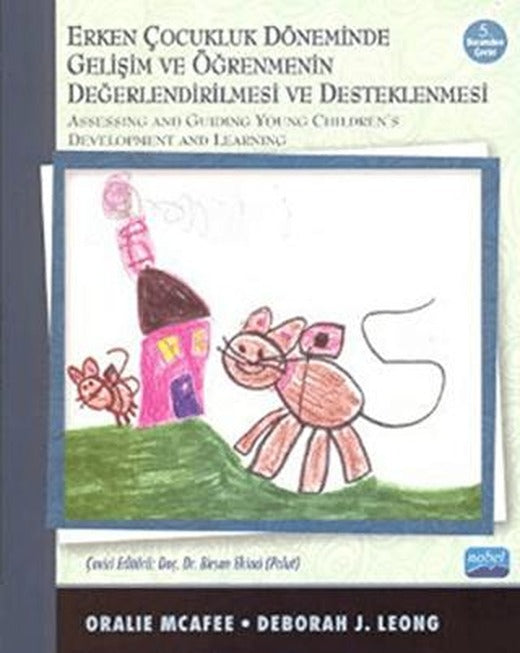 Erken Çocukluk Döneminde Gelişim ve Öğrenmenin Değerlendirilmesi ve Desteklenmesi