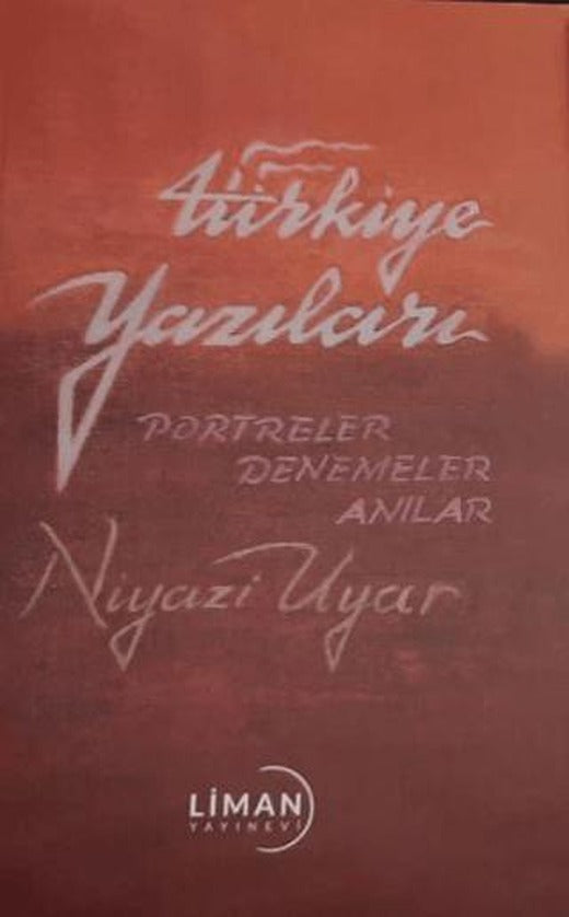 Türkiye Yazıları - Portreler Denemeler Anılar | Liman Yayınevi (Ciltsiz)
