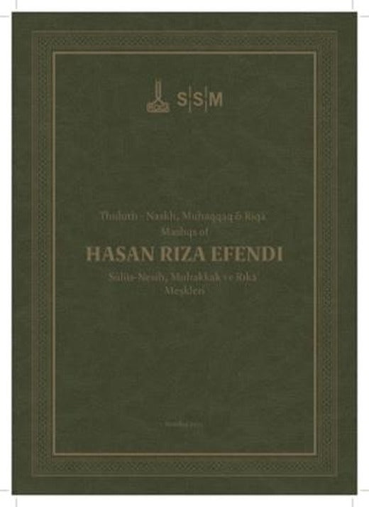Hasan Rıza Efendi / Sülüs-Nesih, Muhakkak ve Rık'a Meşkleri | IRCICA (Ciltsiz)