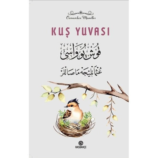 Kuş Yuvası | Hasbahçe (Ciltsiz)