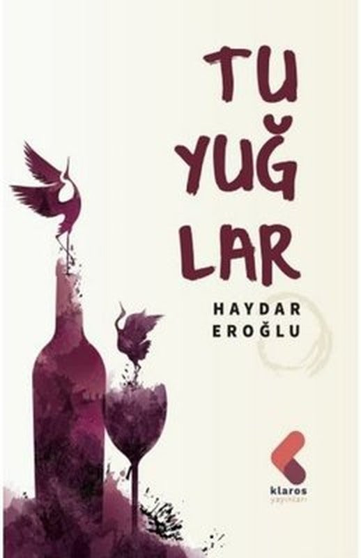 Tuyuğlar | Klaros Yayınları