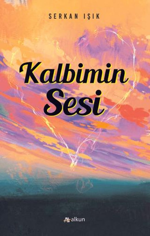 Kalbimin Sesi | Alkun Kitap (Ciltsiz)