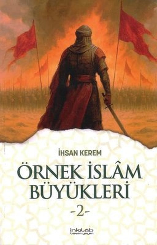 Örnek İslam Büyükleri 2 | İnkılab Yayınları (İnce Kapak)