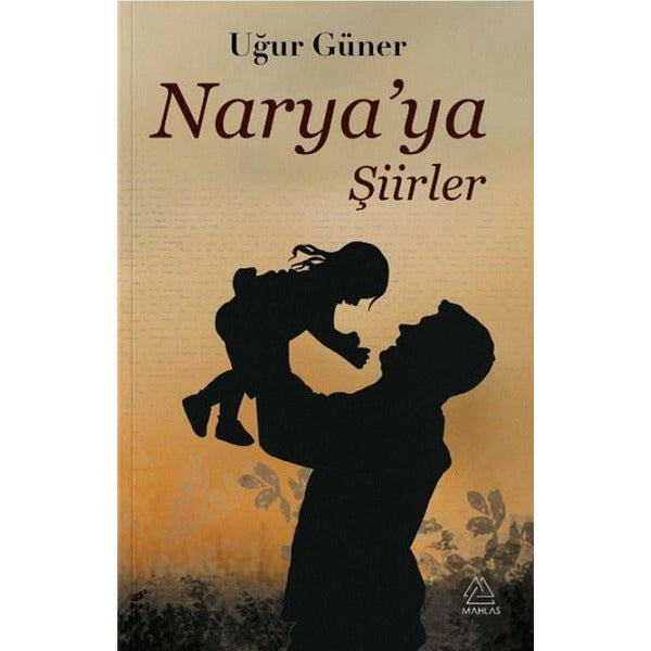 Narya'ya Şiirler | Mahlas Yayınları (İnce Kapak)