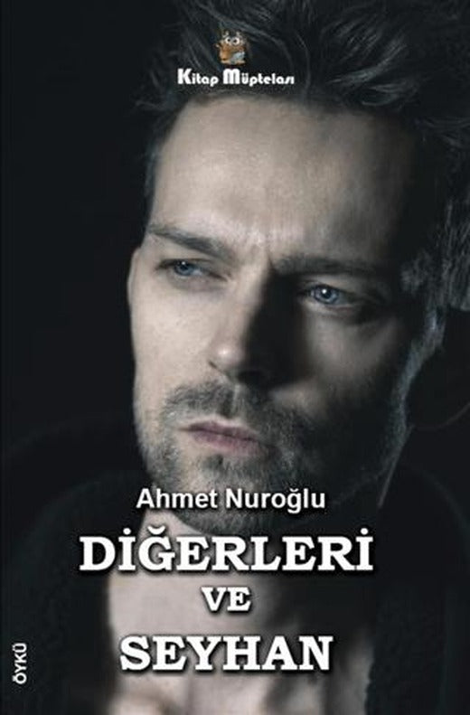 Diğerleri ve Seyhan | Kitap Müptelası Yayınları (Ciltsiz)