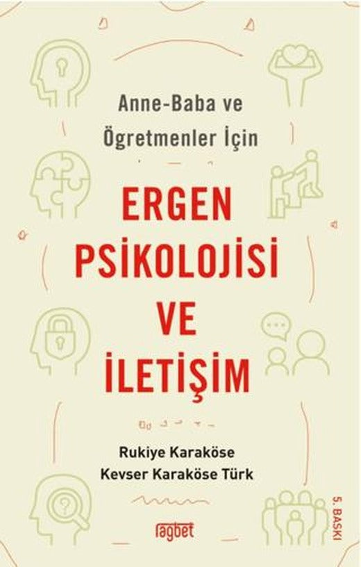 Anne-Baba ve Öğretmenler İçin Ergen Psikolojisi ve İletişim