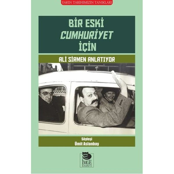 Bir Eski Cumhuriyet İçin | İmge Kitabevi (İnce Kapak)