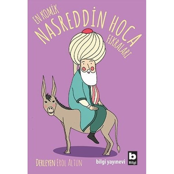 En Komik Nasreddin Hoca Fıkraları | Bilgi Yayınevi