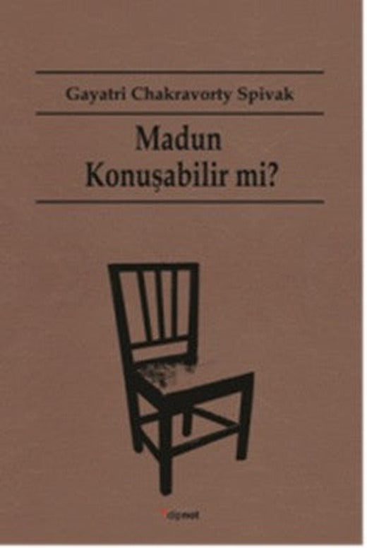 Madun Konuşabilir Mi? | Dipnot