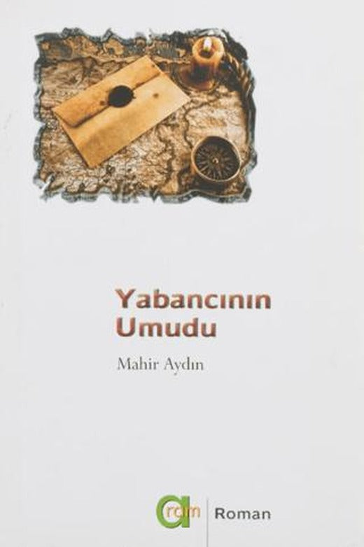 Yabancının Umudu | Aram Yayınları (Ciltsiz)