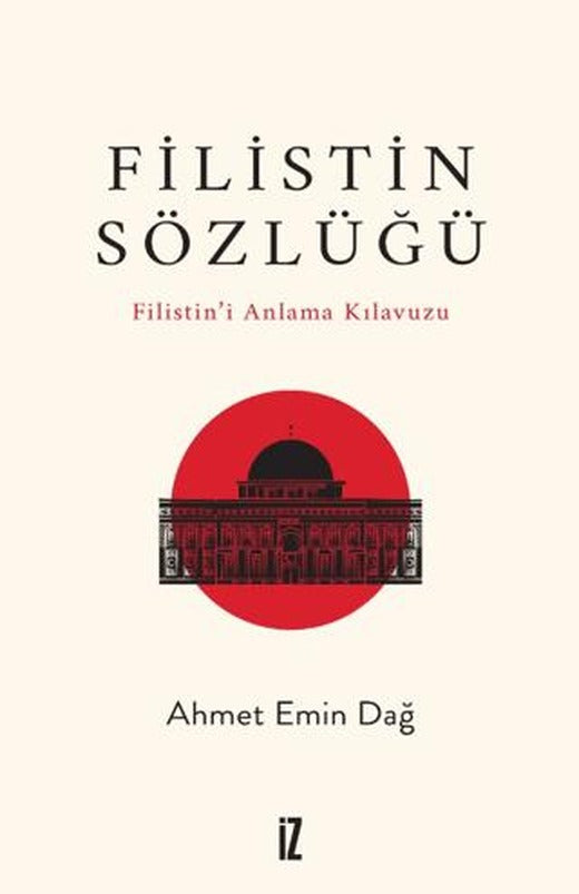 Filistin Sözlüğü/ Filistin’i Anlama Kılavuzu | İz Yayıncılık (Ciltsiz)