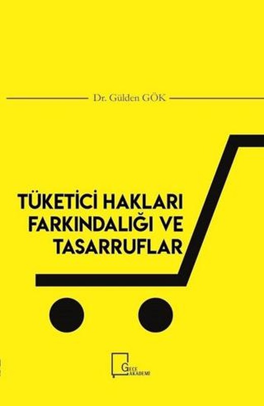 Tüketici Hakları Farkındalığı ve Tasarruflar | Gece Akademi (Ciltsiz)