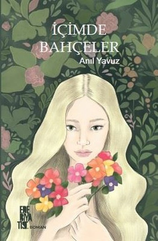 İçimde Bahçeler | Edebiyatist Yayınları