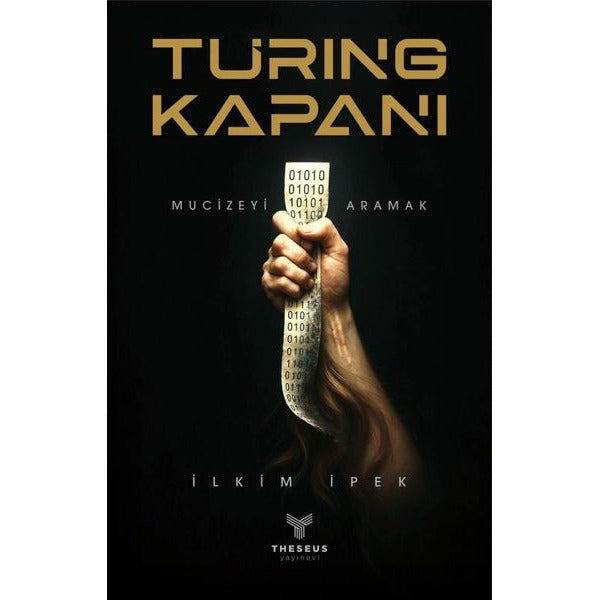 Turing Kapanı-Mucizeyi Aramak | Theseus Yayınevi (Ciltli)