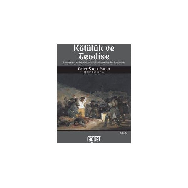 Kötülük ve Teodise | Rağbet Yayınları (Ciltsiz)