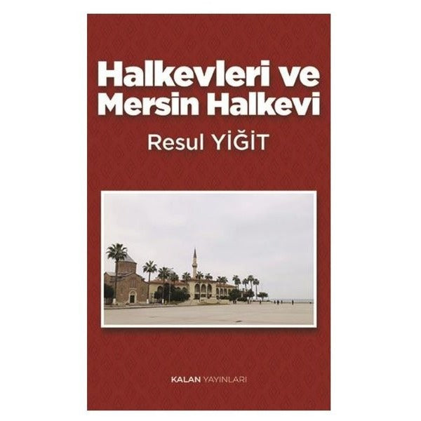 Halkevleri ve Mersin Halkevi