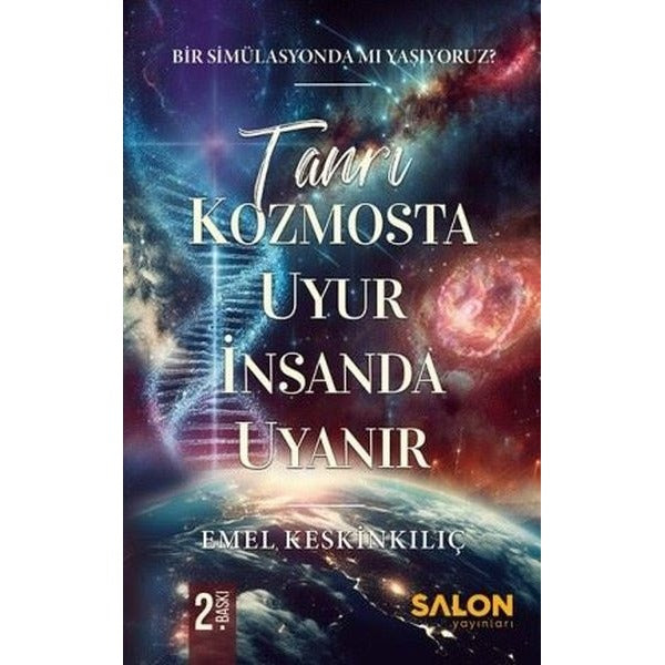 Tanrı Kozmosta Uyur İnsanda Uyanır | Salon Yayınları