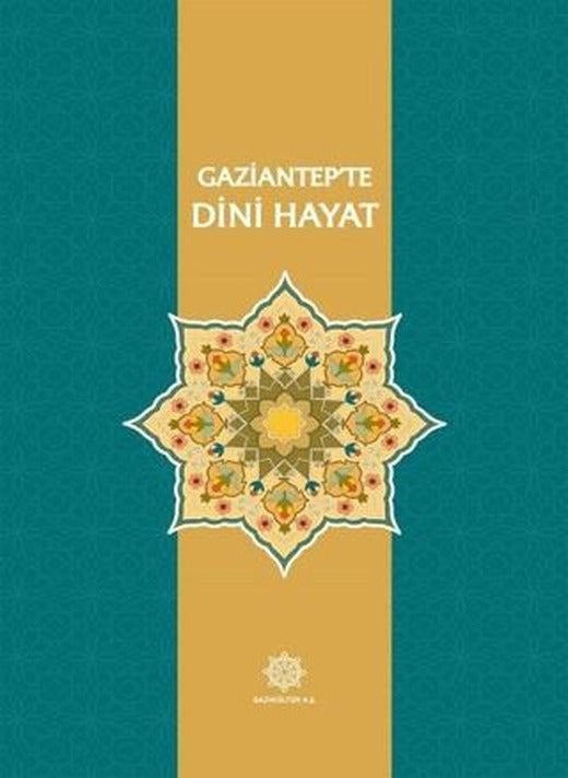 Gaziantep’te Dini Hayat