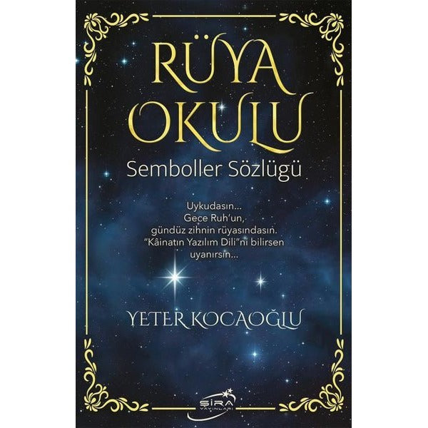 Rüya Okulu - Semboller Sözlüğü | Şira Yayınları (İnce Kapak)