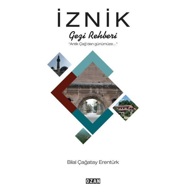 İznik Gezi Rehberi | Ozan Yayıncılık (İnce Kapak)