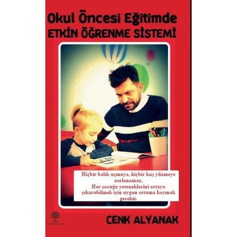 Okul Öncesi Eğitimde Etkin Öğrenme Sistemi | Platanus Publishing